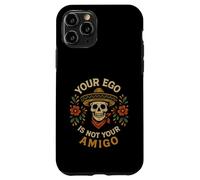Crâne de Sombrero « Votre Ego n'est Pas Votre Amigo » Coque pour iPhone 11 Pro
