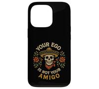 Crâne de Sombrero « Votre Ego n'est Pas Votre Amigo » Coque pour iPhone 13 Pro
