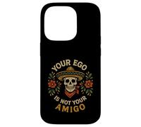 Crâne de Sombrero « Votre Ego n'est Pas Votre Amigo » Coque pour iPhone 14 Pro