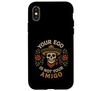 Crâne de Sombrero « Votre Ego n'est Pas Votre Amigo » Coque pour iPhone X/XS