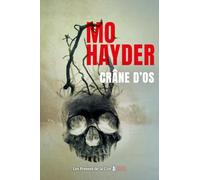 Crâne d'os : Roman nouveauté 2025 de Mo Hayder, Thriller par l'auteur du Best Seller Tokyo