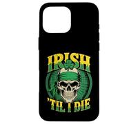 Crâne Irlandais Til I Die Shamrock St Patrick Day Grunge Coque pour iPhone 16 Pro Max