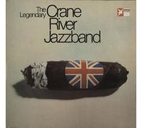 Crane River Jazzband - The Legendary Crane River Jazzband - Happy Bird - ST-HB-5003