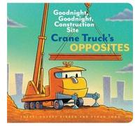Crane Trucks Opposites by Sherri Duskey Rinker Unknown (Auteur)