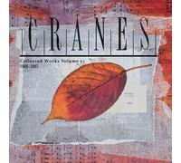 Cranes – Collected Works Vol 1 1989-1997 – Coffret 6 CD – Edel
