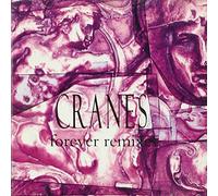 Cranes - Forever(Remix Album) [Import]