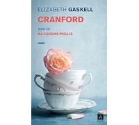 Cranford: suivi de Ma cousine Phillis