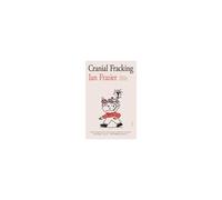 Cranial Fracking