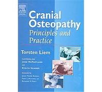Cranial Osteopathy Evelyn Skinner, Fred L Mitchell, Jean-Pierre Barral, John M. McPartland, Richard A. Feely, Torsten Liem (Auteur)