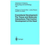 Craniofacial Development The Tissue And Molecular Interactions That Control Development Of The Head