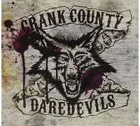 Crank County Daredevils - Crank County Daredevils