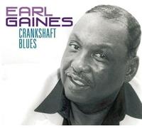 Crankshaft Blues by EARL GAINES (2007-04-03)