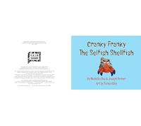 Cranky Franky: The Selfish Shellfish