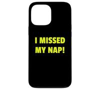 Cranky Mode on I Missed My Nap Funny Graphic Tee and More Coque pour iPhone 13 Pro Max