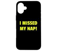 Cranky Mode on I Missed My Nap Funny Graphic Tee and More Coque pour iPhone 16 Plus