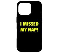 Cranky Mode on I Missed My Nap Funny Graphic Tee and More Coque pour iPhone 16 Pro