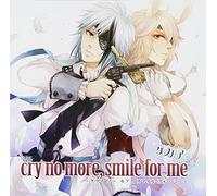 CRANOA CRY NO MORE, SMILE FOR ME