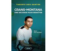 Crans-Montana - Une seconde pour renaître