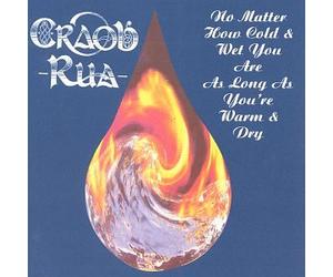 Craobh Rua - No Matter How Cold & Wet You a