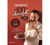 Craquage 100% chocolat Mes 60 meilleures recettes pour les accros au chocolat - Cuisine Hervé - Albin Michel - broché - Guide