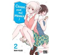 Craque pour moi, Medaka ! T02 - Ran Kuze - Pika - broché - Manga