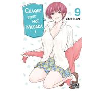 Craque pour moi, Medaka ! T09 - Ran Kuze - Pika - ebook (ePub illustré) - Manga