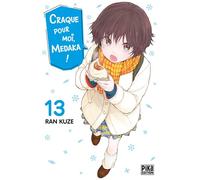 Ran Kuze – Craque pour moi, Medaka ! Tome 13 – Pika Edition – broché