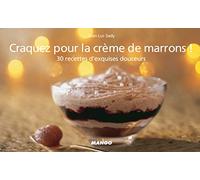 Craquez pour la creme de marrons !