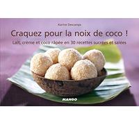 CRAQUEZ POUR LA NOIX DE COCO!