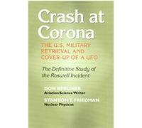 Crash At Corona Don Berliner, Stanton T. Friedman (Auteur)