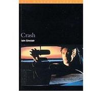 Crash, Bfi Modern Classics Iain Sinclair (Auteur)