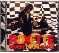 Crash ! Boom ! Bang ! [CD] Roxette …