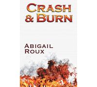 Crash & Burn