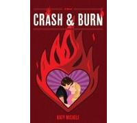 Crash & Burn