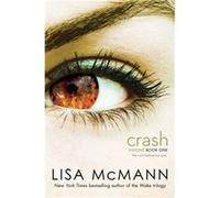 Crash by Lisa McMann Lisa McMann (Auteur)
