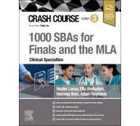 Crash Course 1000 Sbas For Finals And The Mla - Clinical Specialties