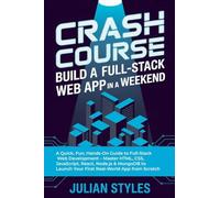 Crash Course: Build a Full-Stack Web App in a Weekend