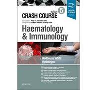 Crash Course Haematology and Immunology, 5e - [Version Originale] Inconnu (Auteur)