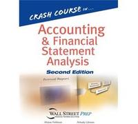 Crash Course In Accounting And Financial Statement Analysis