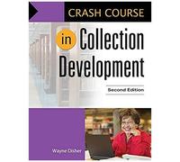 Crash Course In Collection Development
