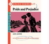 Crash Course Lit: Pride and Prejudice - Jane Austen - Crash Course Books - ebook (ePub) - Livre