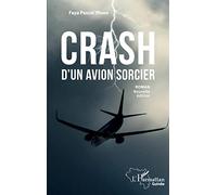 Crash d'un avion sorcier – Roman – Nouvelle édition – L'Harmattan