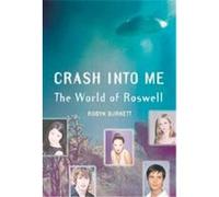 Crash into Me Robyn Burnett (Auteur)