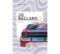 Crash - J. G. Ballard - Minotauro - ebook (ePub) - Livre