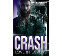 CRASH: Love in Scrubs
