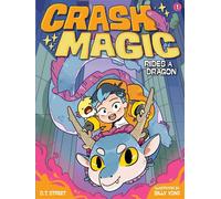 Crash Magic Rides a Dragon - C. T. Street - Little Simon - ebook (ePub) - Livre