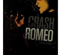 Crash Romeo - Minutes to Miles