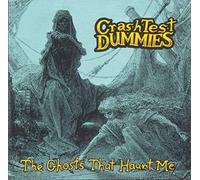 Crash Test Dummies Ghosts That Haunt Me (Vinyl)
