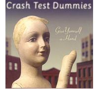 Crash Test Dummies – Give Yourself a Hand – CD