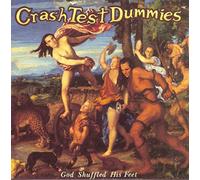 Crash Test Dummies – God Shuffled His Feet – CD
